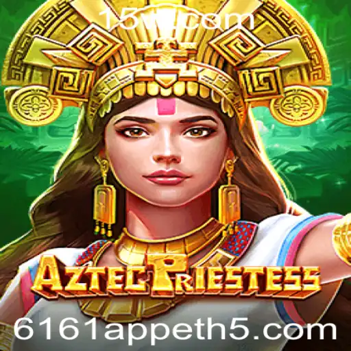 Explorando o Mundo de AztecPriestess: Um Mergulho no Novo Jogo 6161 App
