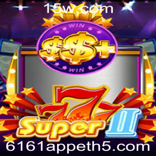 Descubra o Fascinante Mundo de Super777II: Um Jogo Revolucionário Integrado ao 6161 app