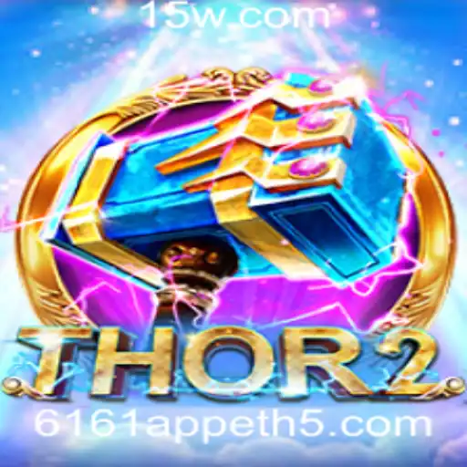 Thor2: Descubra a Nova Sensação do Jogo com 6161 App